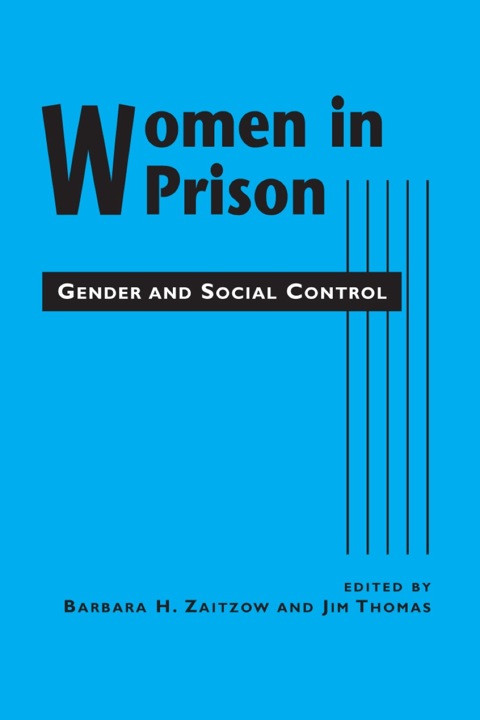 Cover image for book Women in Prison: Gender and Social Control