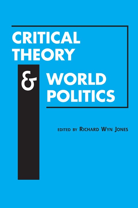 Cover image for book Critical Theory and World Politics