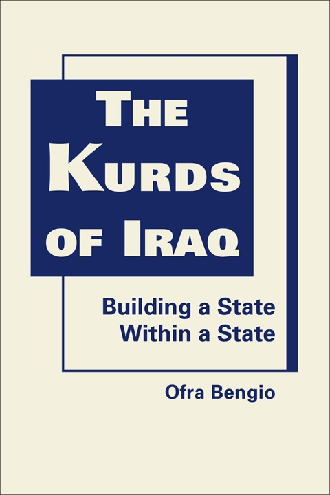 Cover image for book The Kurds of Iraq: Building a State Within a State