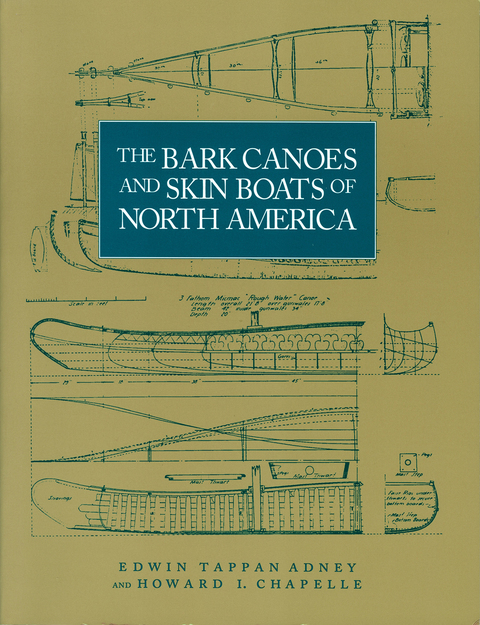 Cover image for book The Bark Canoes and Skin Boats of North America