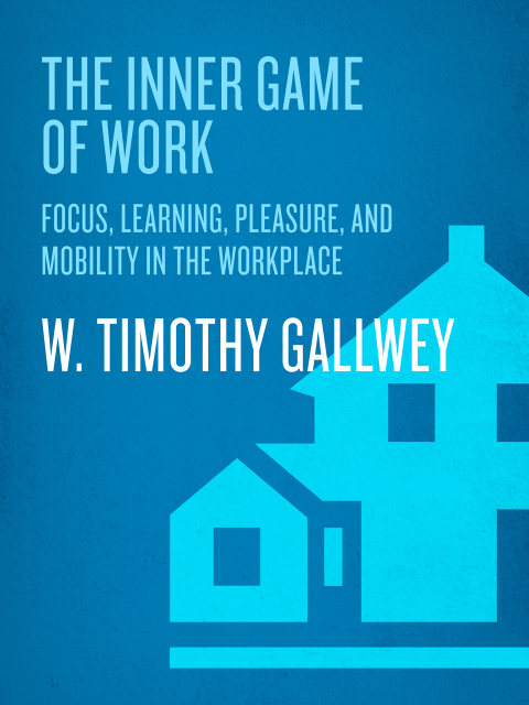 Cover image for book The Inner Game of Work