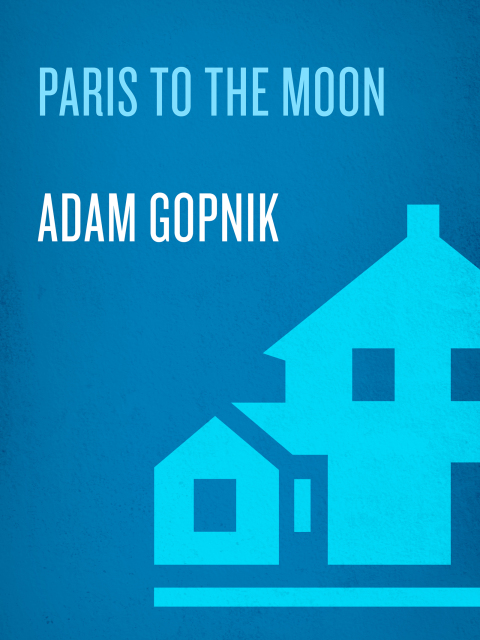 Cover image for book Paris to the Moon