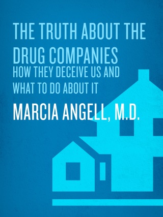 The Truth About the Drug Companies