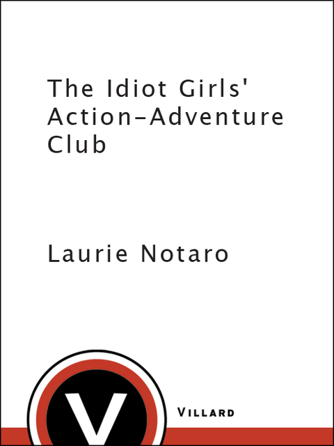 Cover image for book The Idiot Girls' Action-Adventure Club