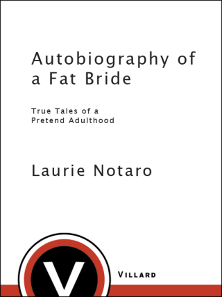 Autobiography of a Fat Bride