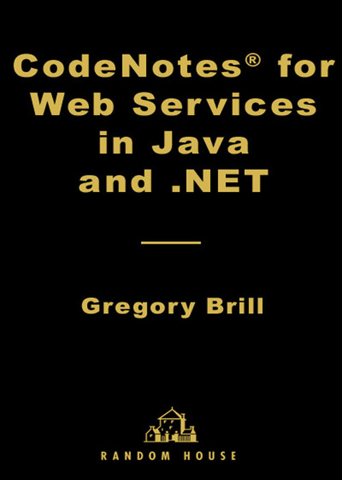 Cover image for book CodeNotes for Web Services in Java and .NET