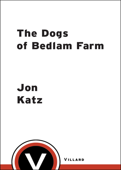 Cover image for book The Dogs of Bedlam Farm