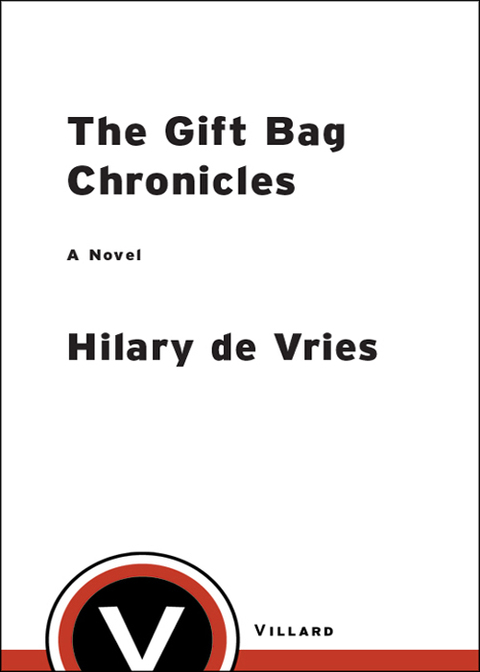 Cover image for book The Gift Bag Chronicles