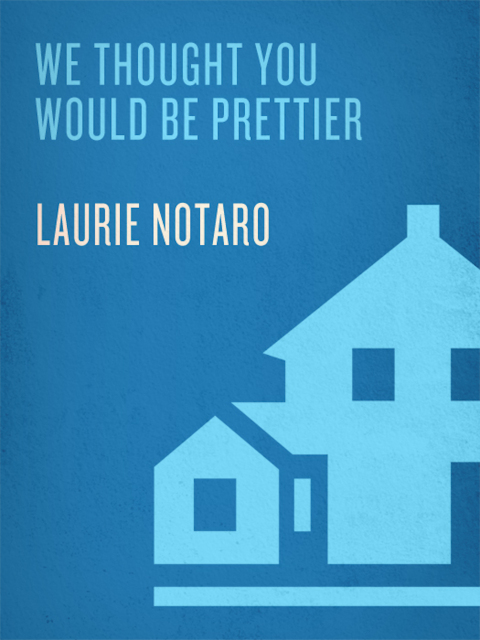 Cover image for book We Thought You Would Be Prettier