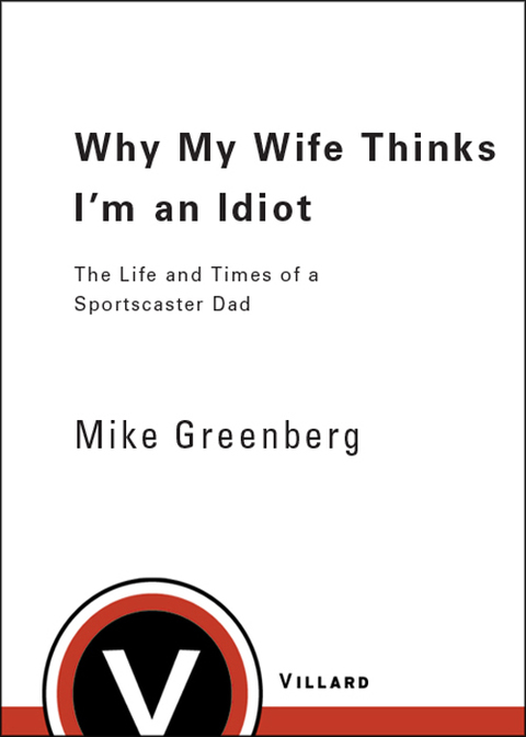 Cover image for book Why My Wife Thinks I'm an Idiot