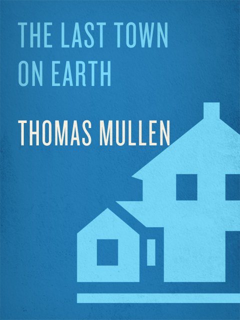 Cover image for book The Last Town on Earth