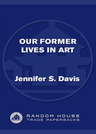 Our Former Lives in Art