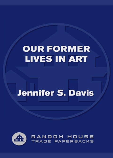 Cover image for book Our Former Lives in Art