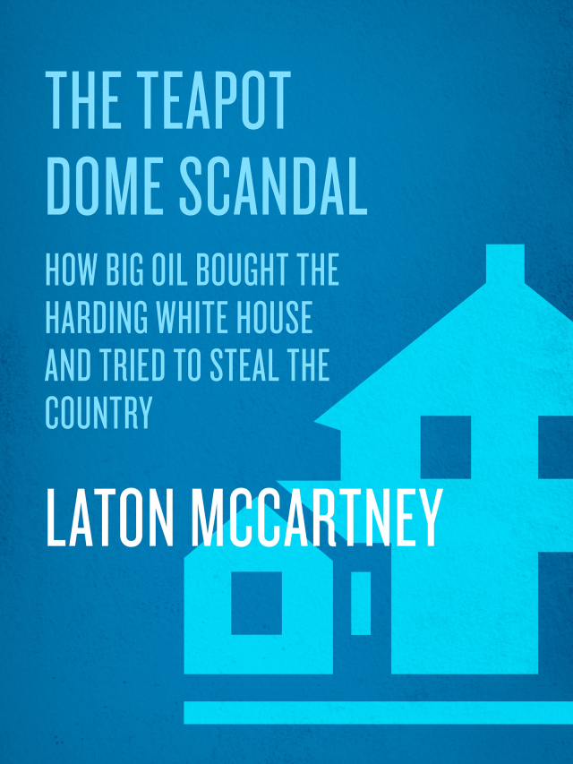 The Teapot Dome Scandal