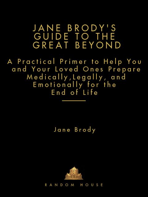 Cover image for book Jane Brody's Guide to the Great Beyond