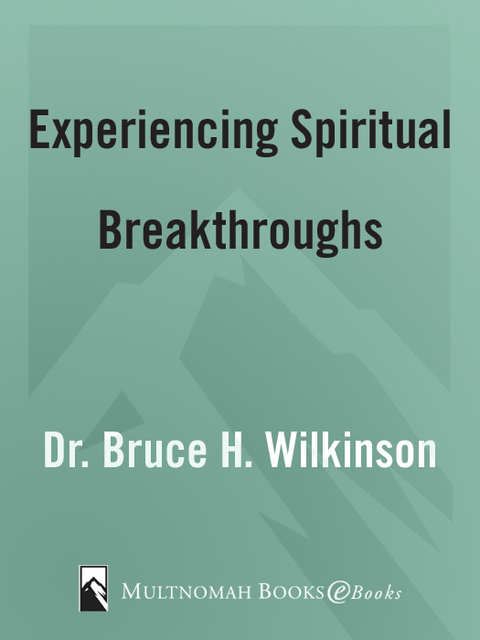 Cover image for book Experiencing Spiritual Breakthroughs