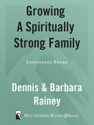 Growing a Spiritually Strong Family