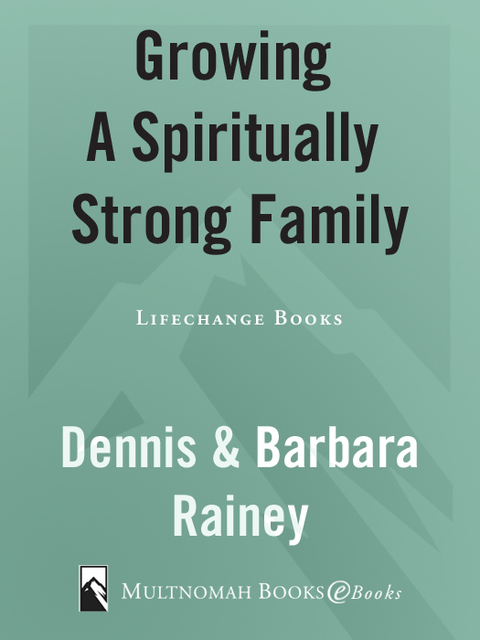 Cover image for book Growing a Spiritually Strong Family