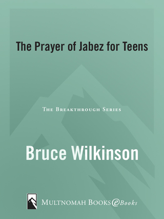 The Prayer of Jabez for Teens