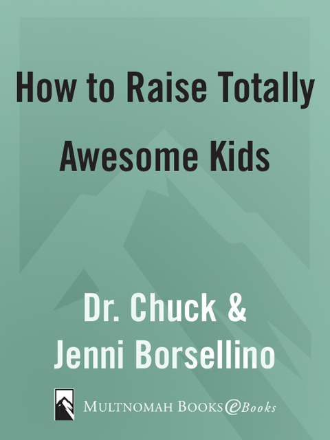 Cover image for book How to Raise Totally Awesome Kids