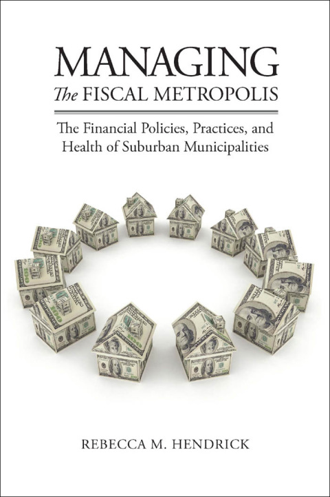 Cover image for book Managing the Fiscal Metropolis