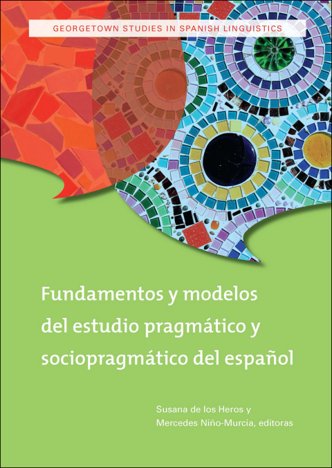 Cover image for book Fundamentos y modelos del estudio pragmático y sociopragmático del español