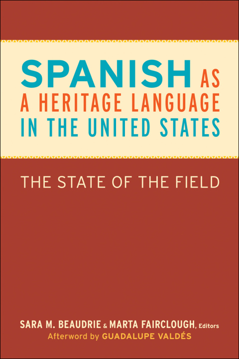 Cover image for book Spanish as a Heritage Language in the United States