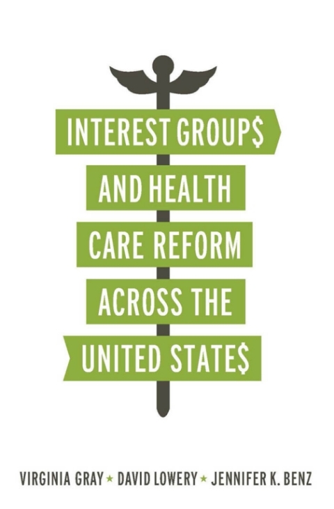 Cover image for book Interest Groups and Health Care Reform across the United States