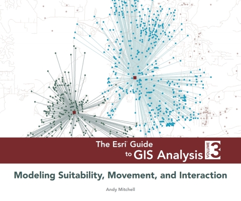 Cover image for book The Esri Guide to GIS Analysis, Volume 3