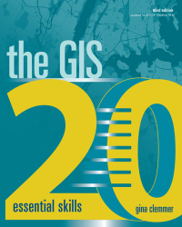Titelbild: The GIS 20: Essential Skills 3rd edition 9781589485129