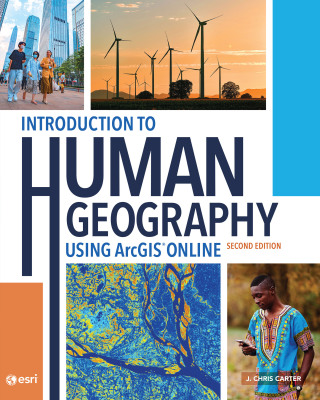 Introduction to Human Geography Using ArcGIS Online