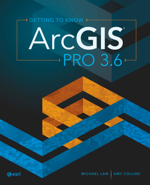 Cover image for book Getting to Know ArcGIS Pro 3.6