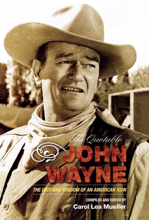 Cover image for book The Quotable John Wayne