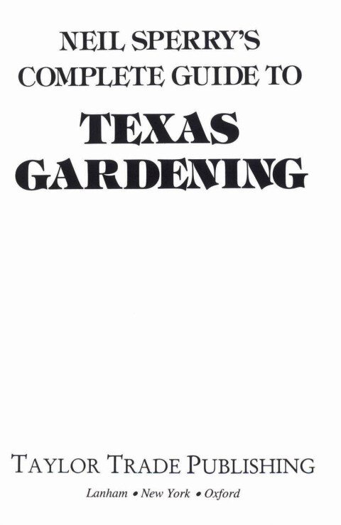 Cover image for book Neil Sperry's Complete Guide to Texas Gardening