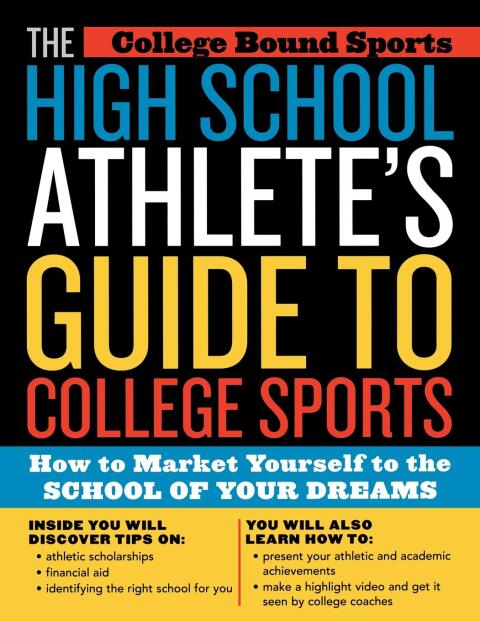 Cover image for book The High School Athlete's Guide to College Sports