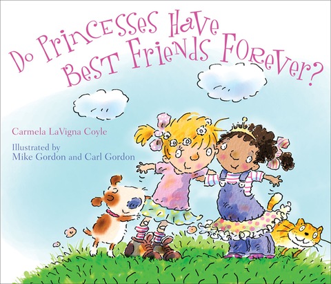 Do Princesses Have Best Friends Forever? 