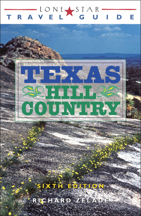 Cover image for book Lone Star Travel Guide to Texas Hill Country