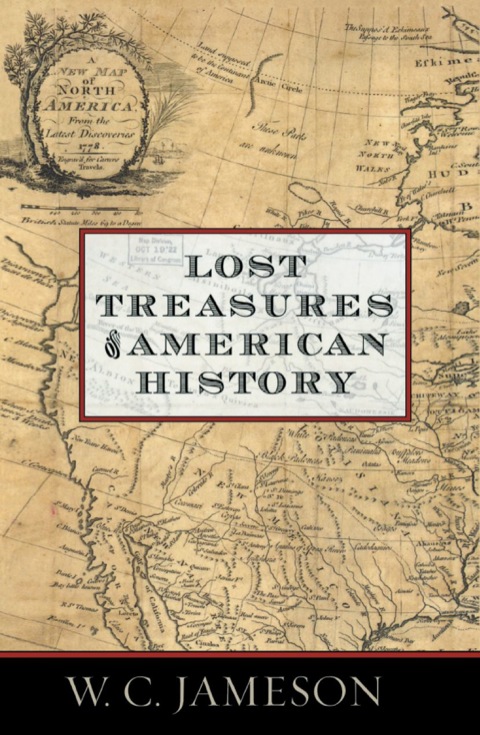 Lost Treasures of American History 