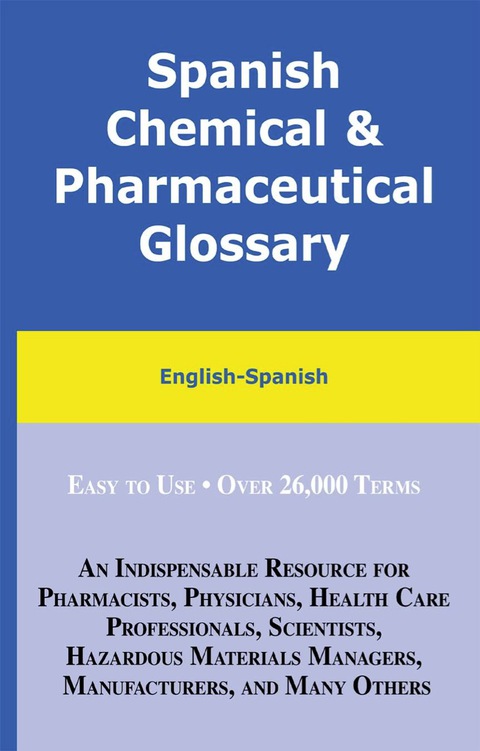 Cover image for book Spanish Chemical and Pharmaceutical Glossary