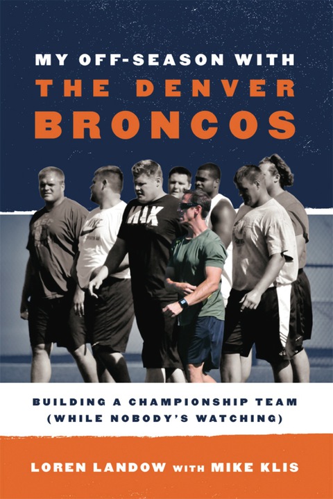 Cover image for book My Off-Season with the Denver Broncos