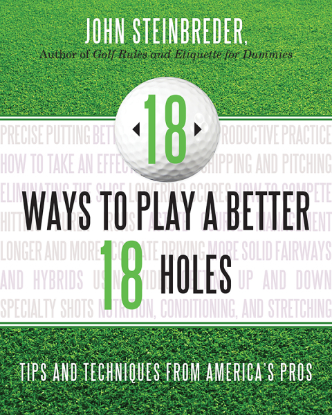 Cover image for book 18 Ways to Play a Better 18 Holes