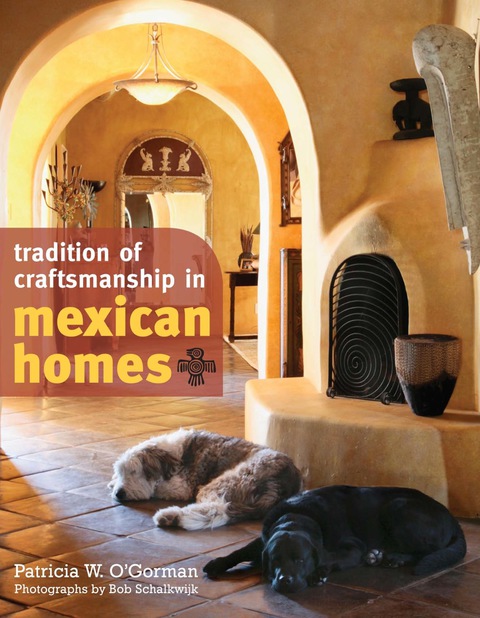 Cover image for book Tradition of Craftsmanship in Mexican Homes