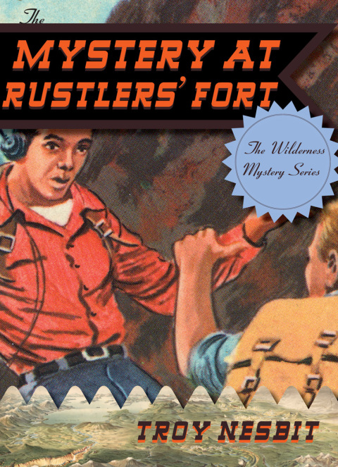 Cover image for book The Mystery at Rustlers' Fort