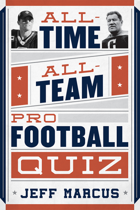 Cover image for book All-Time, All-Team Pro Football Quiz