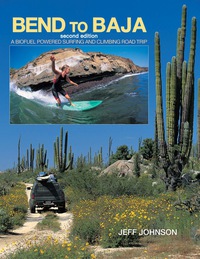Cover image: Bend to Baja 2nd edition 9781589799301