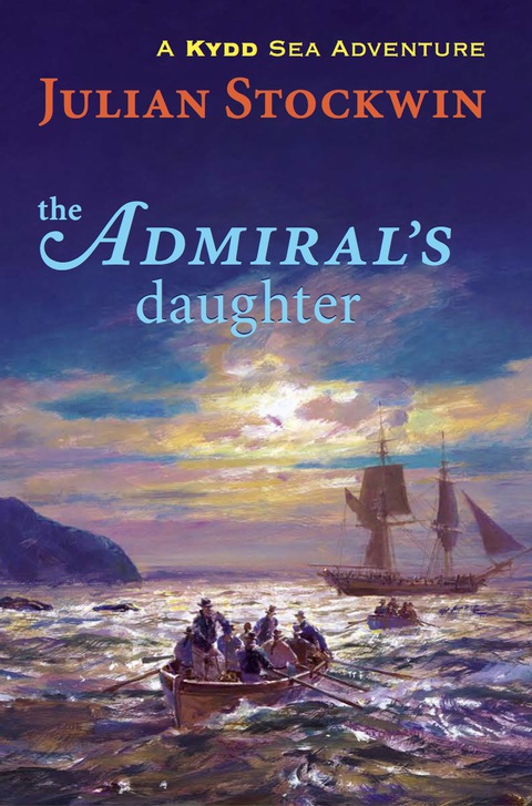 Cover image for book The Admiral's Daughter: A Kydd Sea Adventure