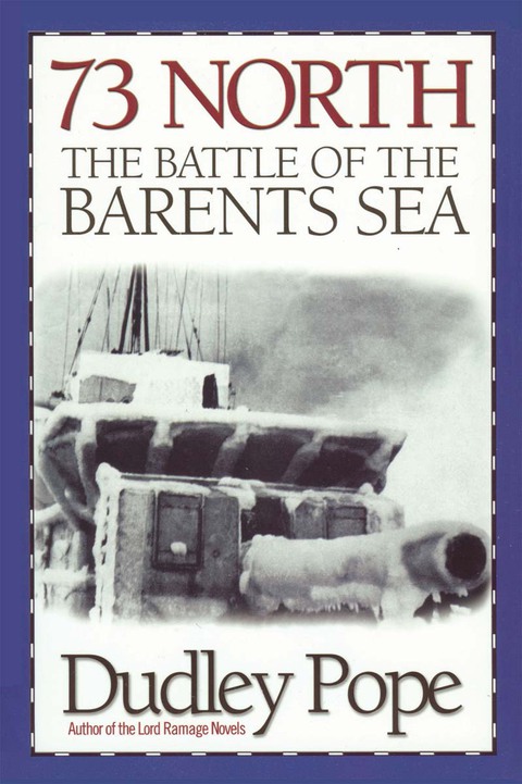 Cover image for book 73 North: The Battle of the Barents Sea