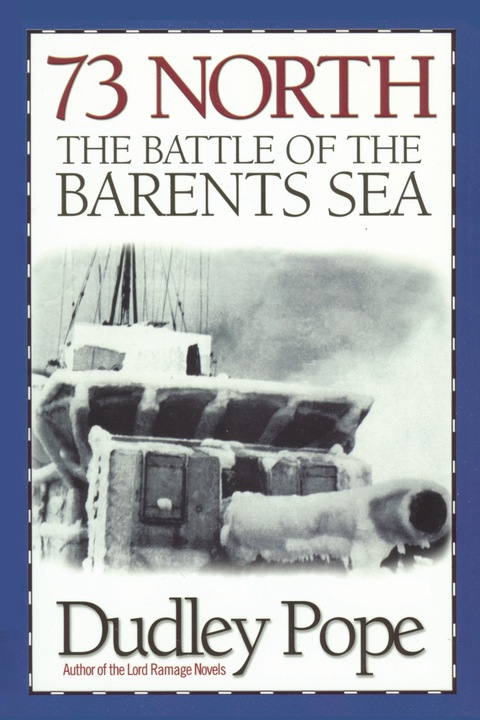 Cover image for book 73 North: The Battle of the Barents Sea
