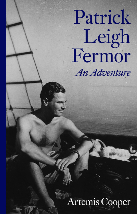 Cover image for book Patrick Leigh Fermor: An Adventure
