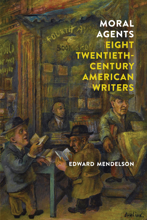 Cover image for book Moral Agents: Eight Twentieth-Century American Writers